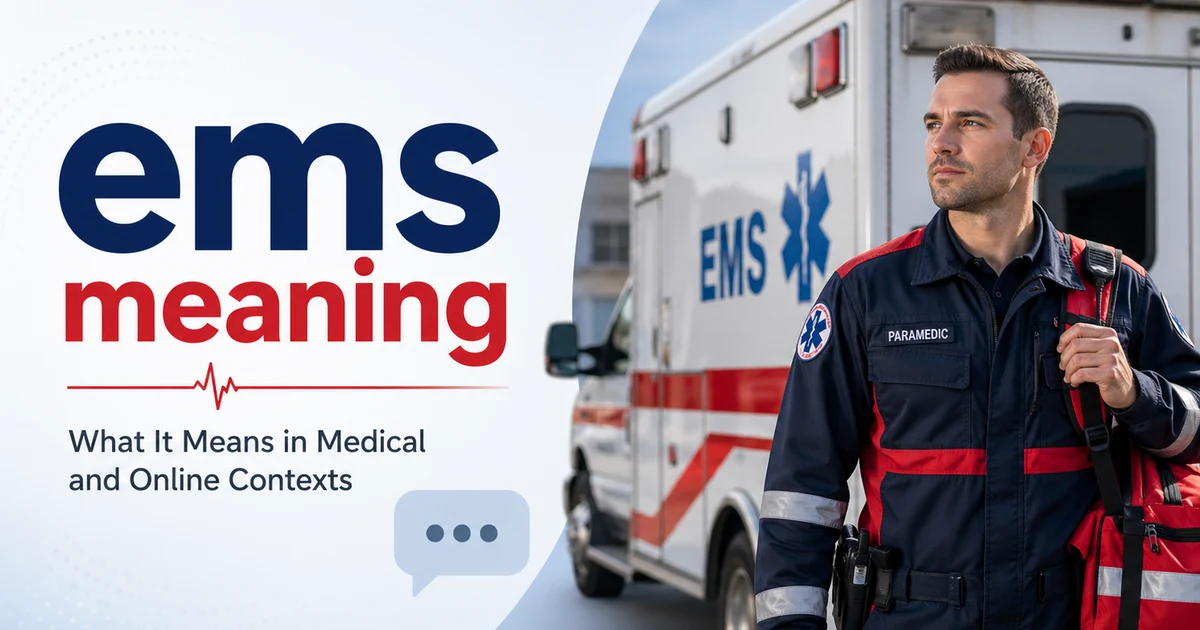 Featured image explaining ems meaning with a paramedic, ambulance, and chat icon to show its medical and online context.