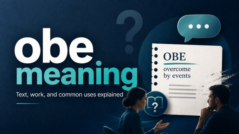 OBE meaning explained with chat bubble, definition note, and two people discussing overcome by events.