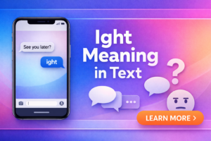 Ight meaning in text featured image with a clean chat style
