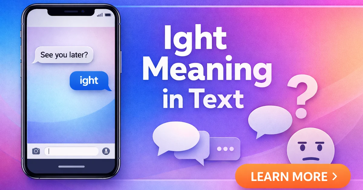 Ight meaning in text featured image with a clean chat style