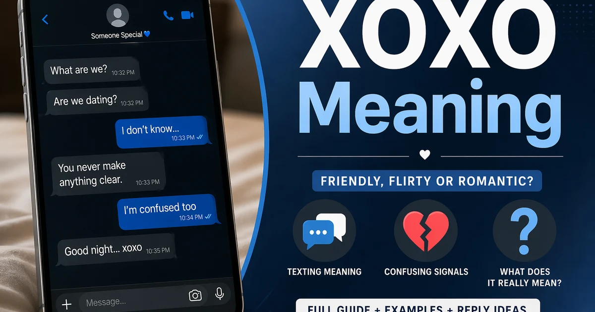 xoxo meaning shown with modern texting example and emotional context in chat conversation