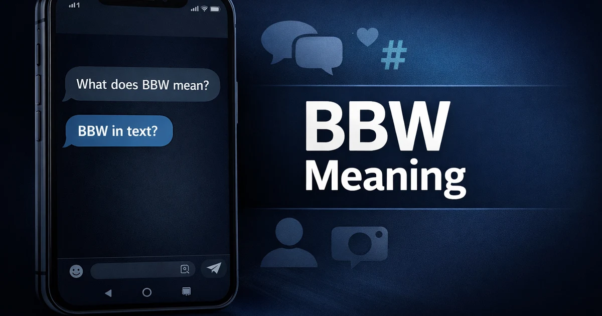 BBW meaning explained with examples in text, social media, and dating apps