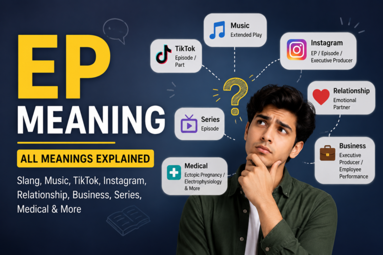 EP meaning explained with a thoughtful person and icons for slang, music, TikTok, Instagram, relationship, business, series, and medical meanings