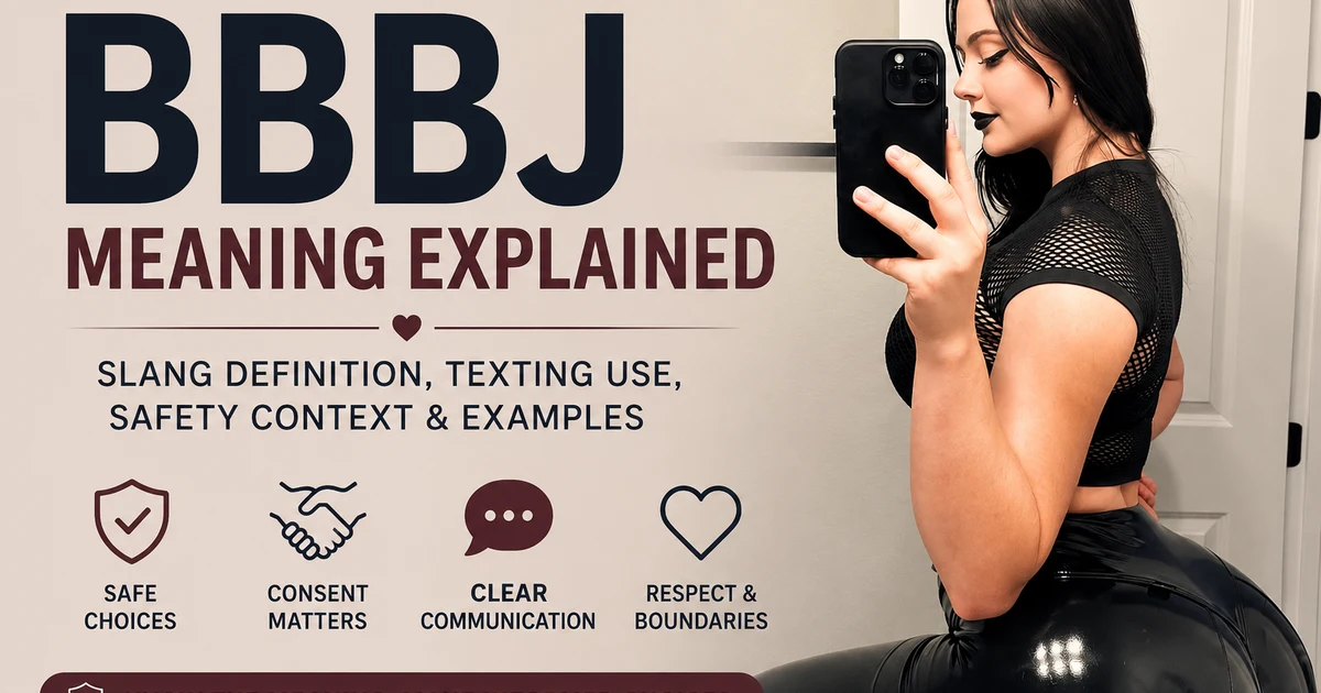 Modern blog featured image explaining bbbj meaning, texting use, consent, communication, and safer adult context with a social media style visual.