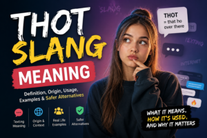 Featured image for thot slang meaning showing a thoughtful young woman with bold text about definition, origin, usage, examples, and safer alternatives.