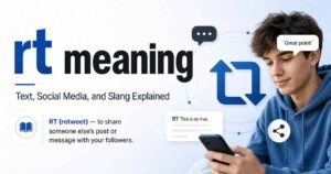 RT meaning blog image showing a young person using a phone with social media icons and retweet style symbols.