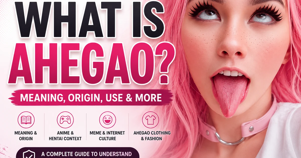 Ahegao meaning explained with anime slang origin, meme culture, hentai context, and a safe educational feature image style.