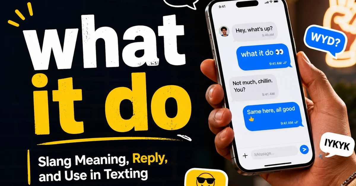Featured image explaining what it do meaning as a slang greeting used in texting, replies, social media, and casual conversations.