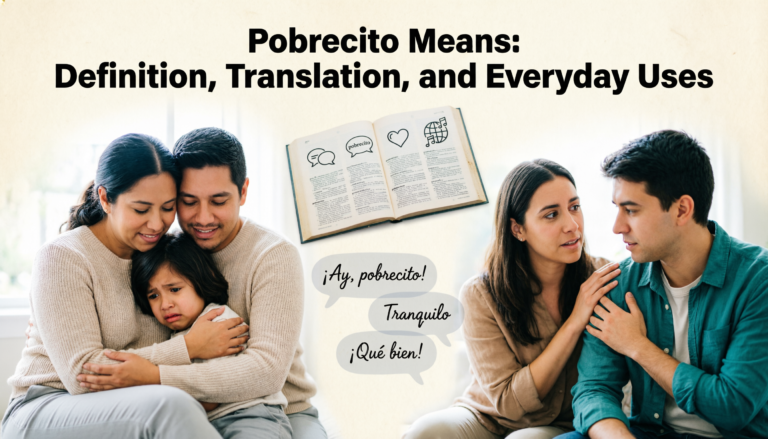 Illustration showing the meaning of pobrecito with caring conversations and simple Spanish to English translation examples.