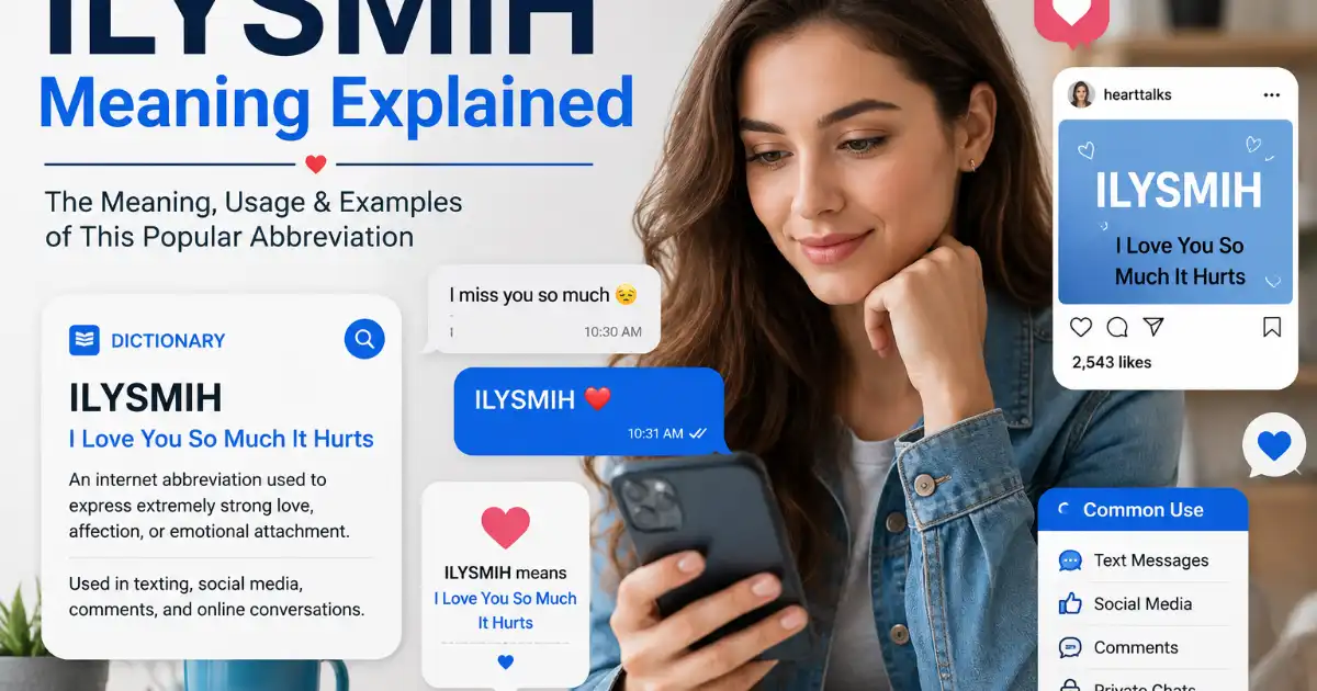 ILYSMIH meaning explained with a texting and social media example