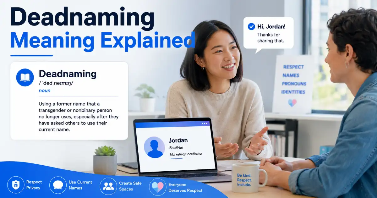 Deadnaming meaning explained with a person using a current name in a respectful conversation