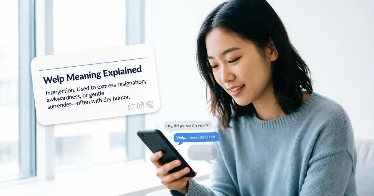 Welp meaning explained in texting and casual online conversation