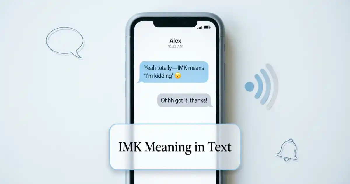IMK meaning in text explained