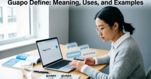 Guapo define meaning explained with Spanish language examples