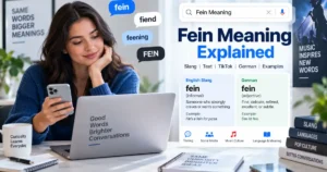Fein meaning explained in slang and social media contexts